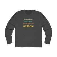 Worm Hole Black Hole Asshole - Unisex Jersey Long Sleeve Tee