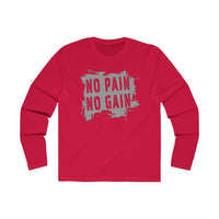 No Pain No Gain (Grey Print) - Men's Long Sleeve Crew Tee