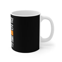 My Energy Vibrates At A Certain Frequency Mug 11oz