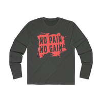 No Pain No Gain (Red Print) - Men's Long Sleeve Crew Tee