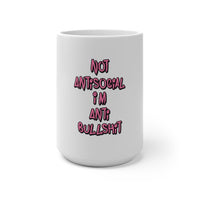 Not Antisocial I'm Anti Bullshit Color Changing Mug