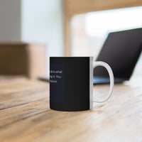 Dandapani Quote 11oz Mug