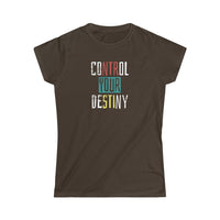 Control Your Destiny  Softstyle Tee