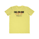 Fall In Love With The Process Lightweight Fashion Tee