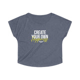 Create Your Own Happiness Tri-Blend Dolman