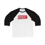 Mind Your Own Business (White in Red Print) Unisex 3/4 Sleeve Baseball Tee