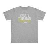 Create Your Own Happiness Deluxe T-shirt