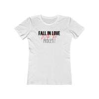 Fall In Love With The Process  The Boyfriend Tee