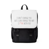 I Can't Change You, But I Can Change How I F*@k With You Casual Shoulder Backpack