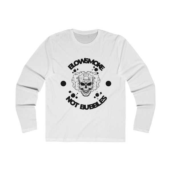 Skull Blow Smoke Not Bubbles Long Sleeve Crew Tee