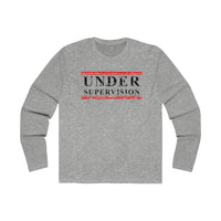 Under Supervision Long Sleeve Crew Tee