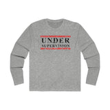 Under Supervision Long Sleeve Crew Tee