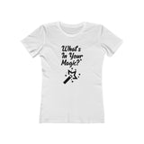 What's In Your Magic The Boyfriend Tee