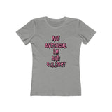 Not Antisocial I'm Anti Bullshit The Boyfriend Tee