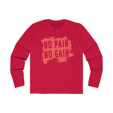 No Pain No Gain (Red Print) - Men's Long Sleeve Crew Tee