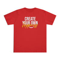 Create Your Own Happiness Deluxe T-shirt