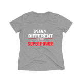 Being Different Is My Superpower Heather Wicking Tee