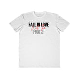 Fall In Love With The Process Lightweight Fashion Tee