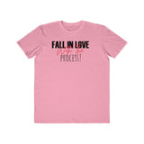 Fall In Love With The Process Lightweight Fashion Tee