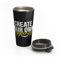 Create Your Own Happiness Stainless Steel Travel Mug