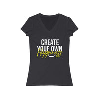 Create Your Own Happiness Short Sleeve V-Neck Tee