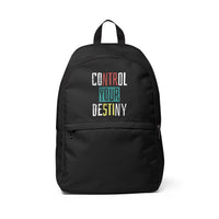 Control Your Destiny Fabric Backpack