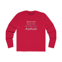 Worm Hole Black Hole Asshole (Grey) - Men's Long Sleeve Crew Tee